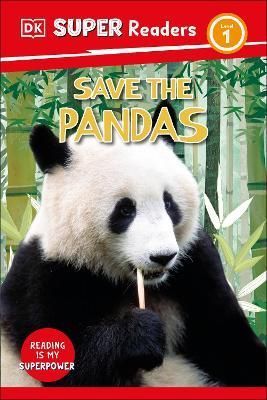 Save the Pandas By Dk 9780744074932 (Paperback)