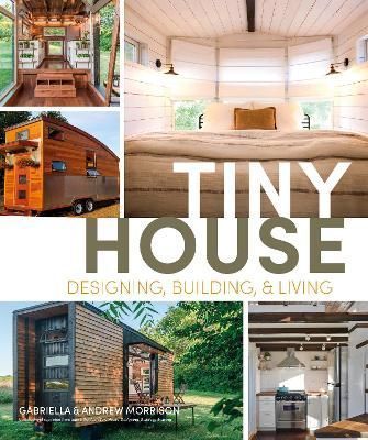 Tiny House Designing, Building & Living 9780744076240 (Paperback)