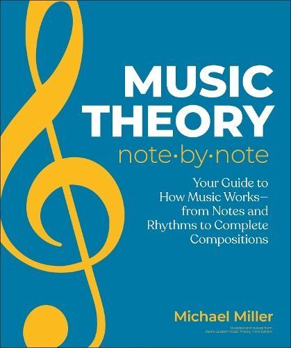 Music Theory Note by Note By Michael Miller 9780744092530 (Paperback)