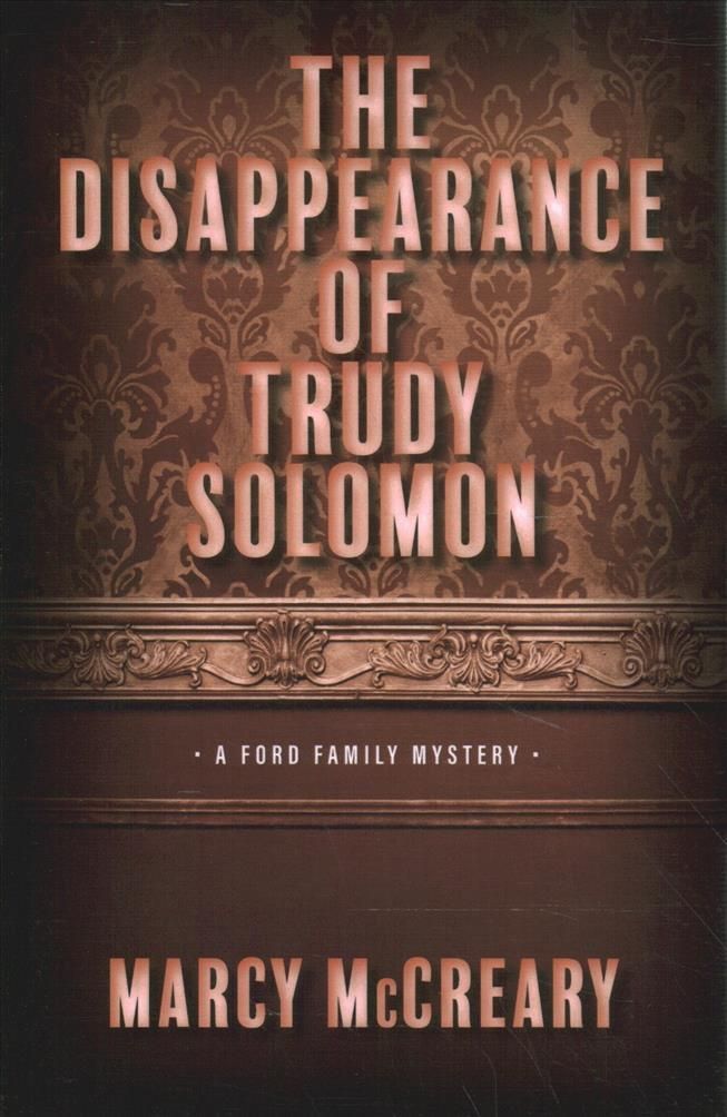 The Disappearance of Trudy Solomon By Marcy McCreary 9780744304022