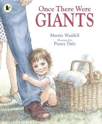 Once There Were Giants By Martin Waddell, Penny Dale 9780744578362
