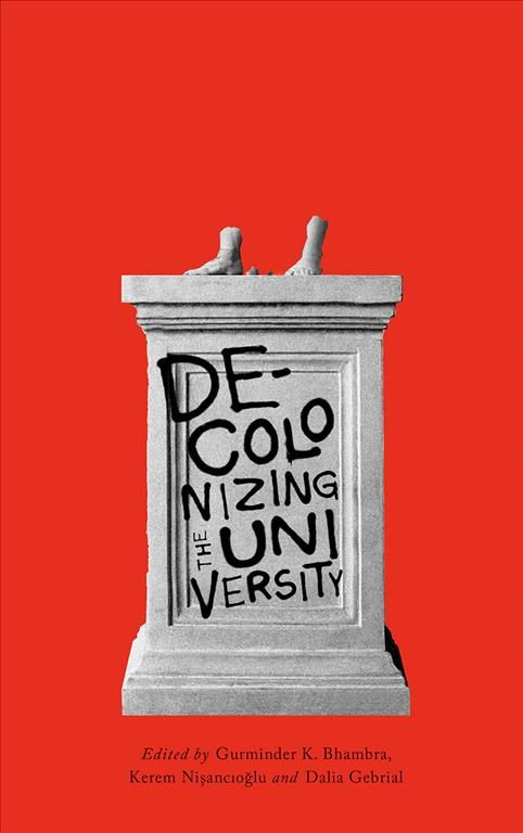 Decolonizing the University 9780745338217 (Hardback)