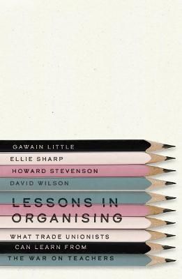 Lessons in Organising 9780745345222 (Paperback)