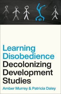 Learning Disobedience By Amber Murrey, Patricia Daley 9780745347141
