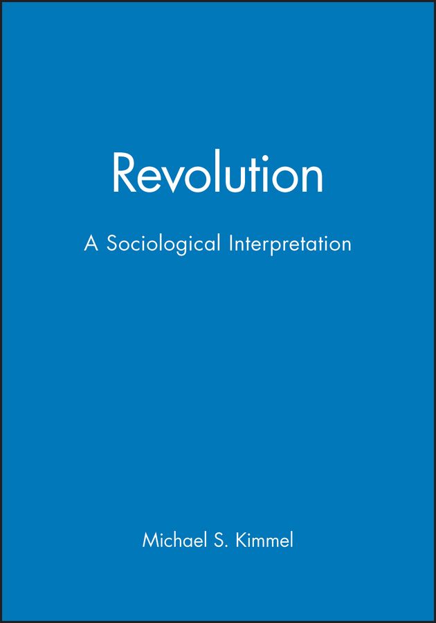 Revolution By Michael S. Kimmel 9780745603131 (Paperback)