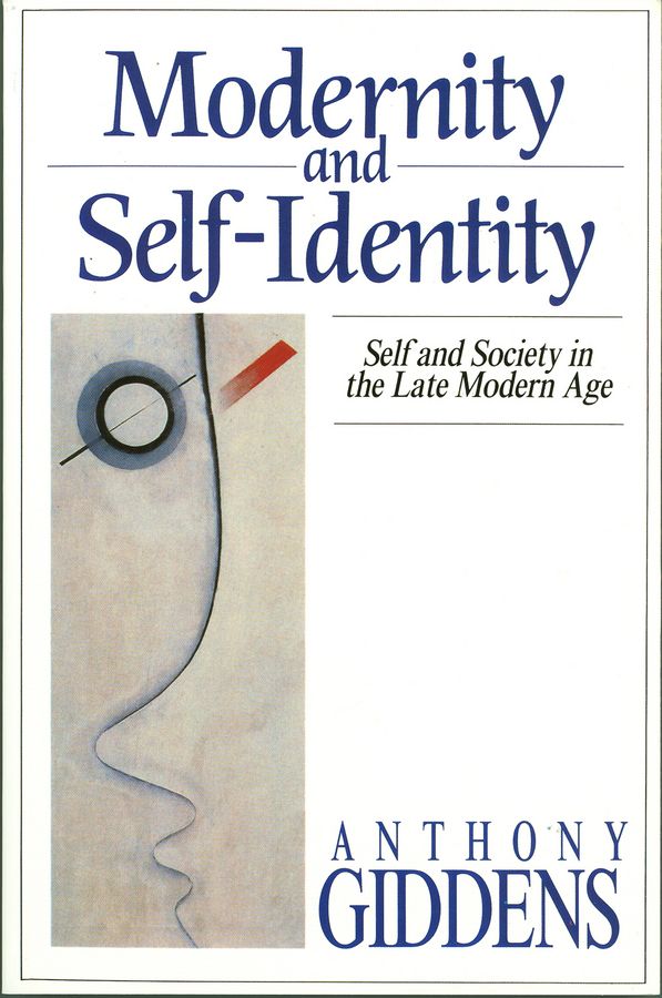 Modernity and Self-Identity By Anthony Giddens 9780745609324