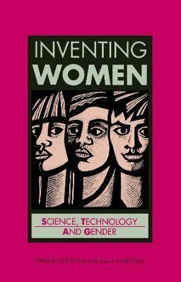 Inventing Women By Gill Kirkup (editor), Laurie Smith Keller (editor)