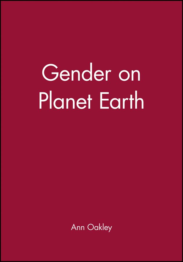 Gender on Planet Earth By Ann Oakley 9780745629643 (Paperback)