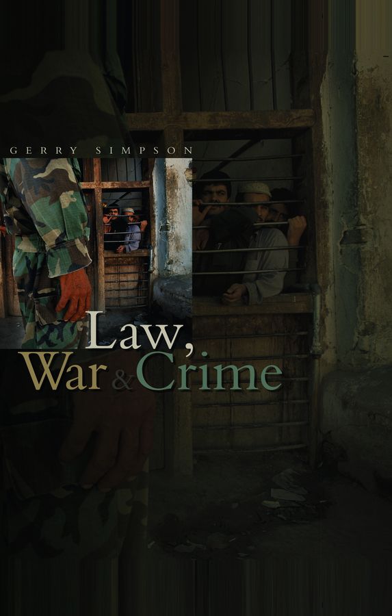 Law, War and Crime By Gerry J. Simpson 9780745630236 (Paperback)