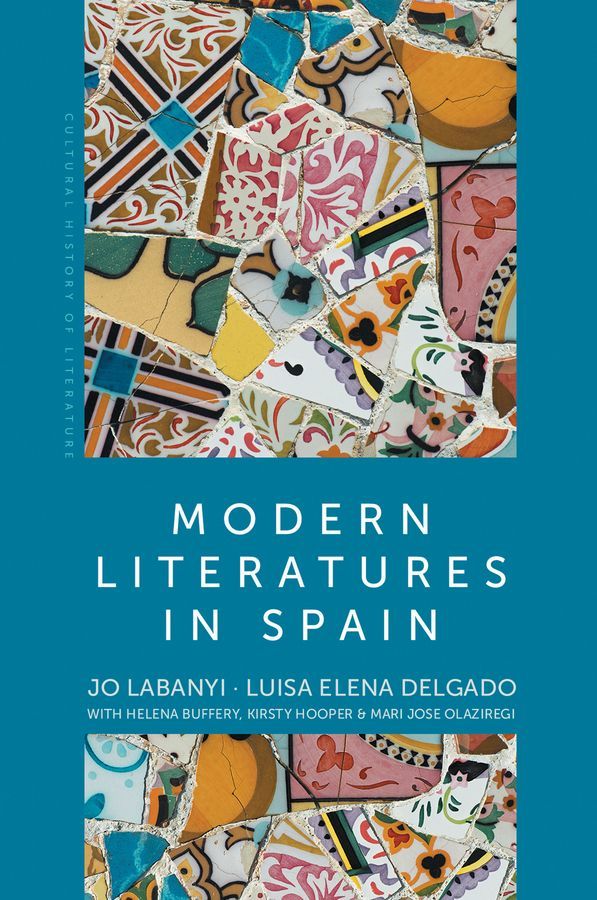 Modern Literatures in Spain 9780745634968 (Paperback)