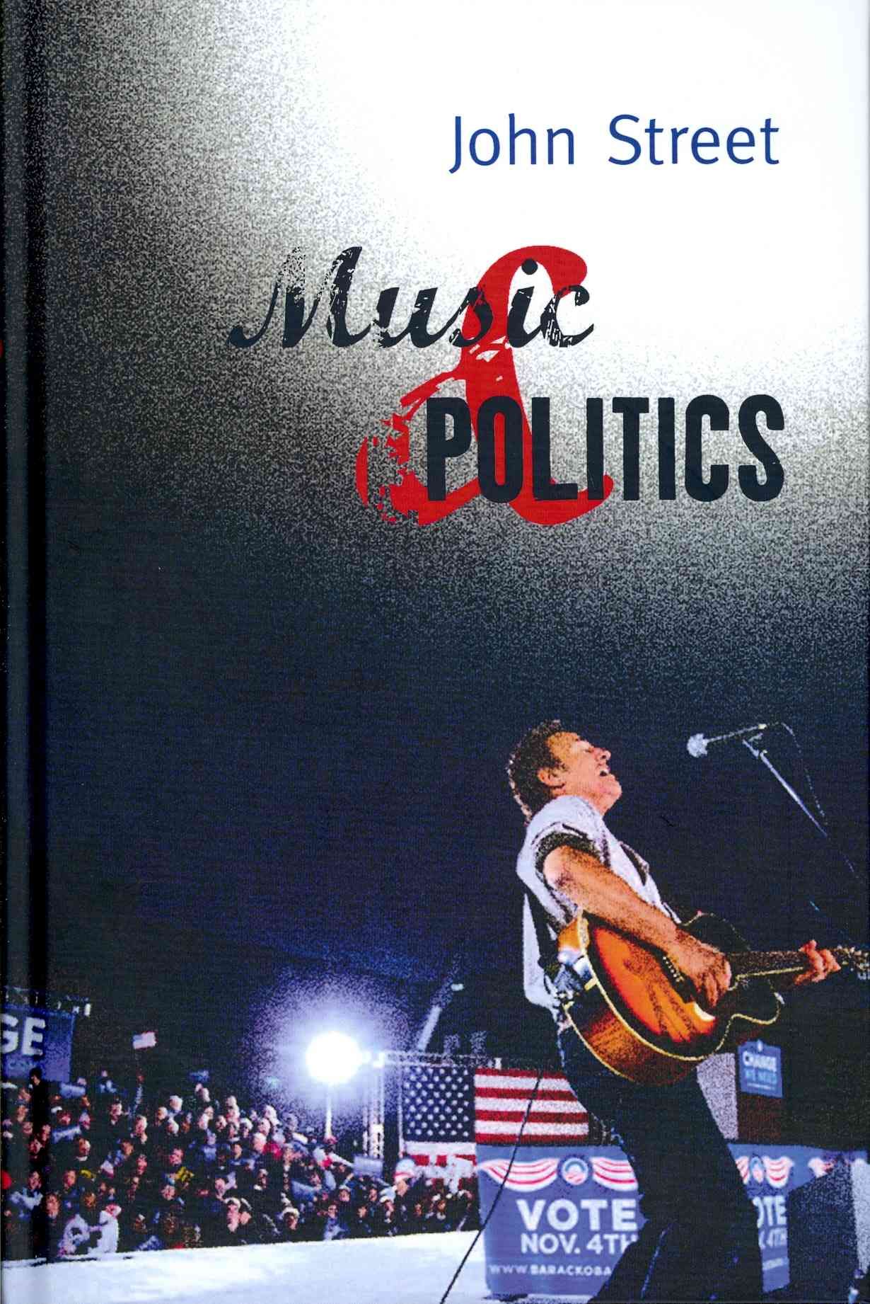 Music and Politics By J Street 9780745635439 (Hardback)