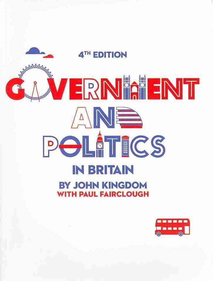 Government and Politics in Britain By J. E. Kingdom, Paul Fairclough