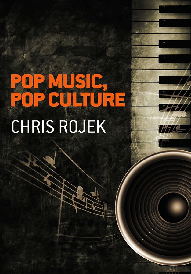 Pop Music, Pop Culture By Chris Rojek 9780745642635 (Hardback)