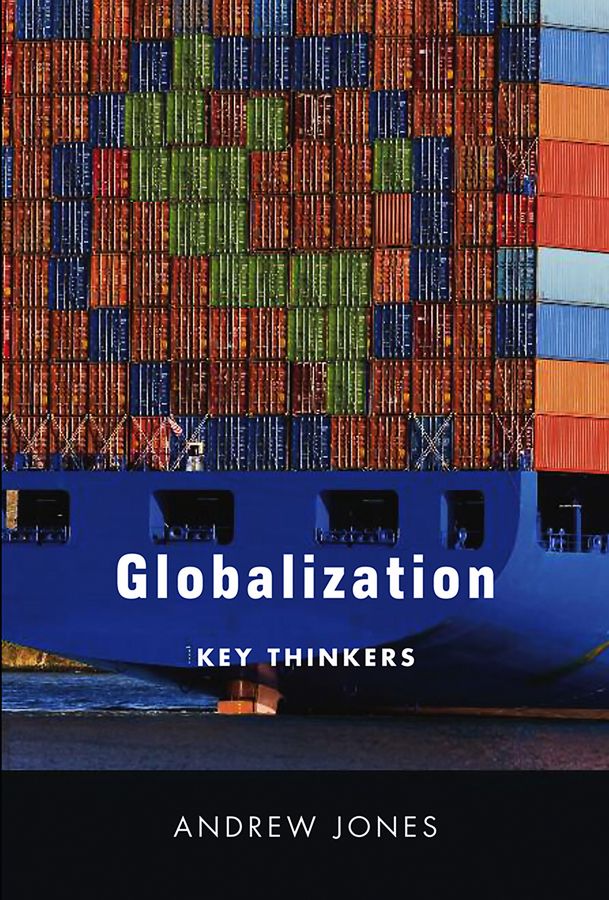 Globalization ? Key Thinkers By A Jones 9780745643229 (Paperback)