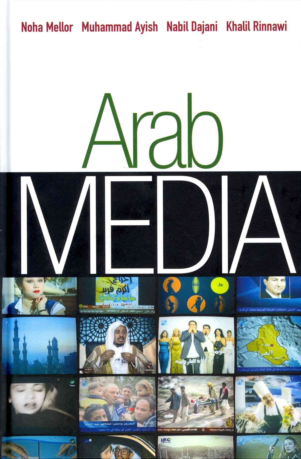 Arab Media By Noha Mellor 9780745645346 (Hardback)