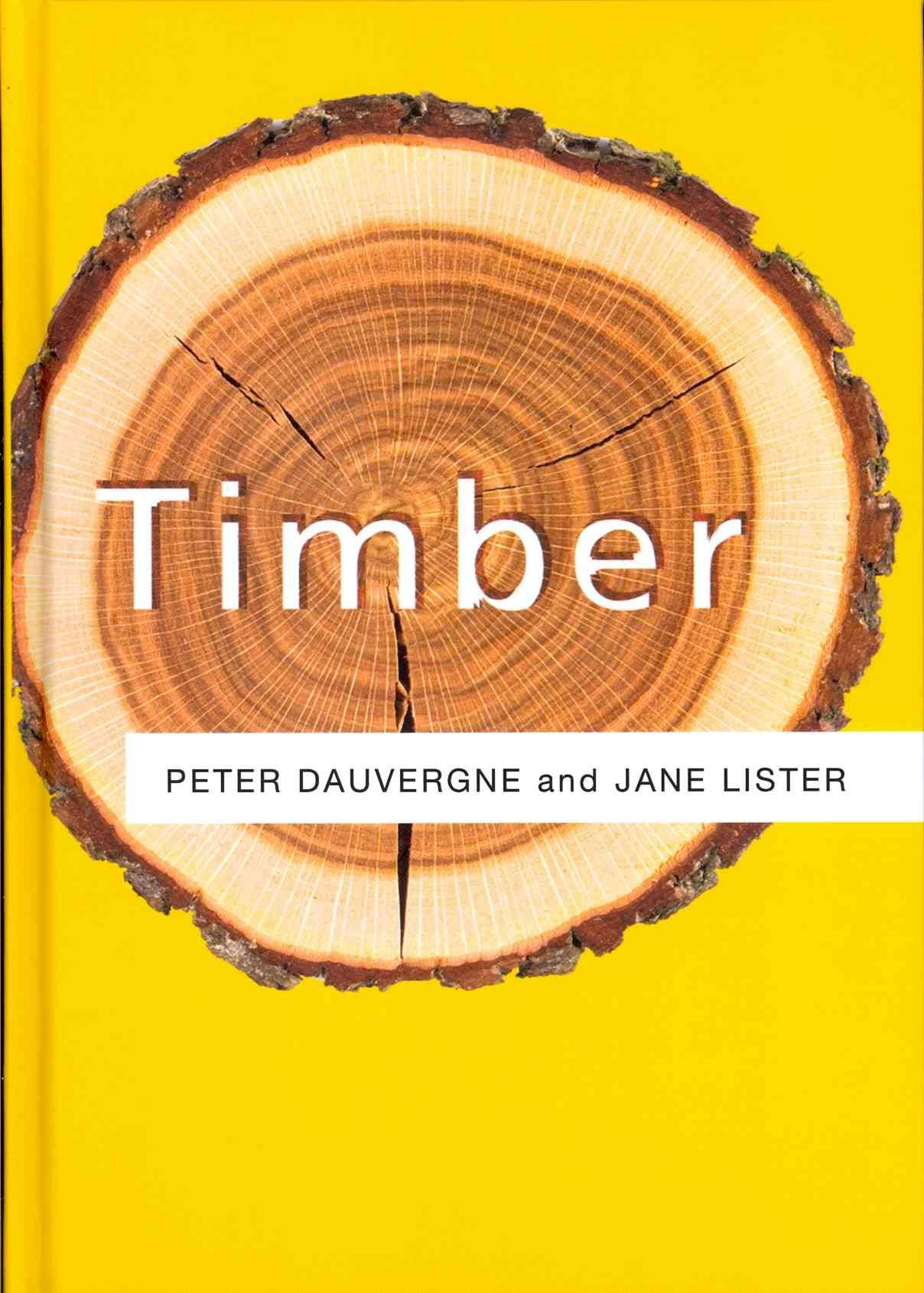 Timber By P Dauvergne 9780745649276 (Hardback)