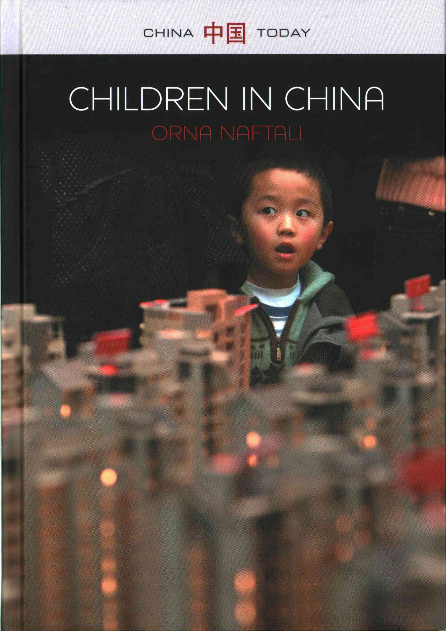 Children in China By Orna Naftali 9780745680545 (Hardback)