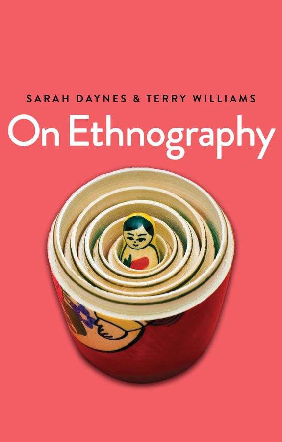 On Ethnography By Sarah Daynes, Terry M. Williams 9780745685595