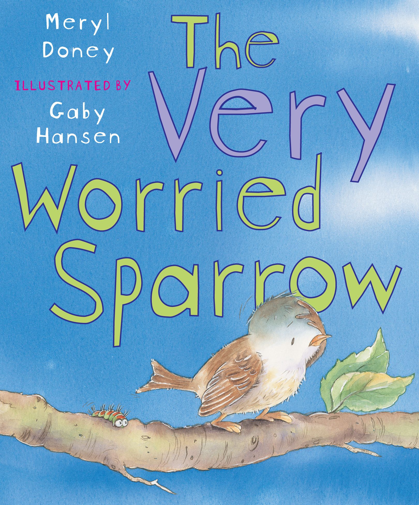 The Very Worried Sparrow By Meryl Doney 9780745965802 (Paperback)
