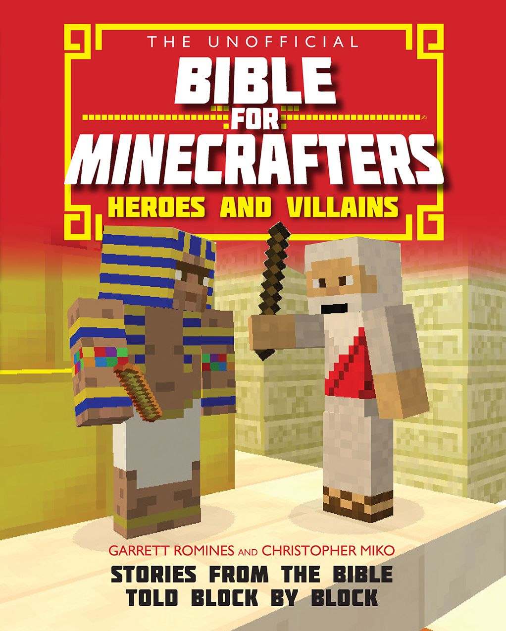 The Unofficial Bible for Minecrafters: Heroes and Villains (Paperback)