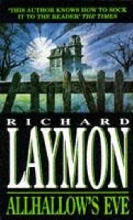 Allhallow's Eve By Richard Laymon 9780747247838 (Paperback)
