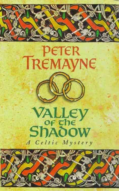 Valley of the Shadow By Peter Tremayne 9780747257806 (Paperback)