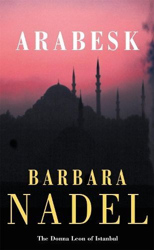 Arabesk By Barbara Nadel 9780747262190 (Paperback)