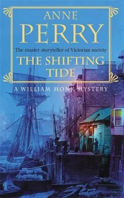 The Shifting Tide By Anne Perry 9780747268994 (Paperback)