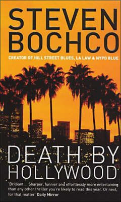 Death by Hollywood By Steven Bochco 9780747571100 (Paperback)
