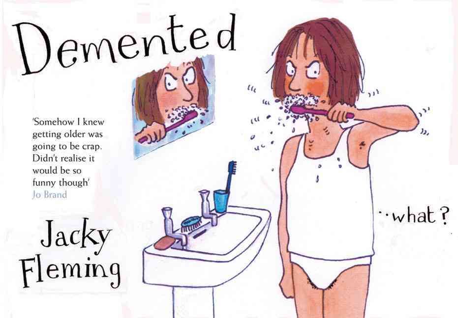 Demented By Jacky Fleming 9780747581512 (Paperback)
