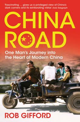 China Road By Rob Gifford 9780747593355 (Paperback)