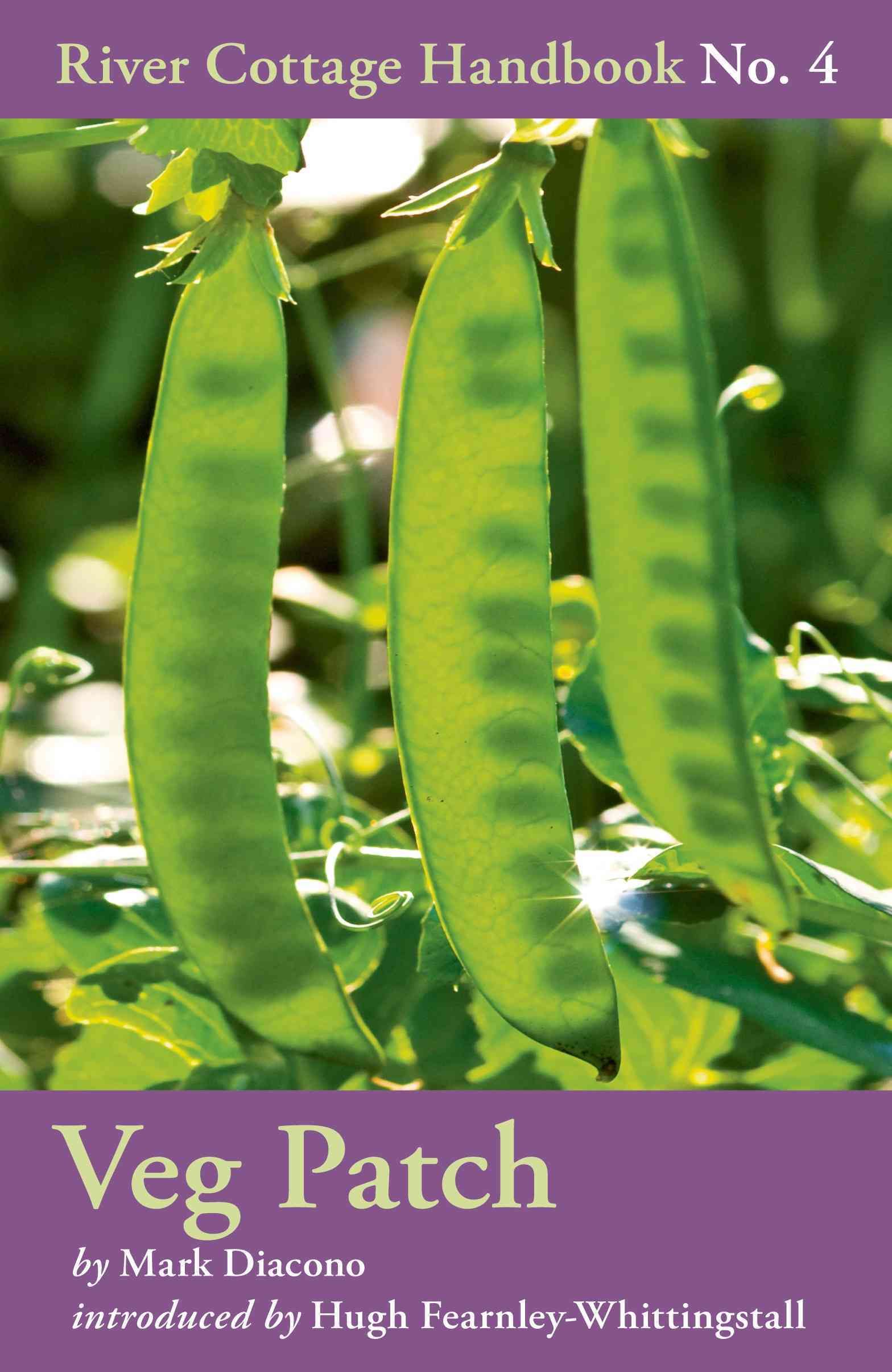 The River Cottage Veg Patch Handbook 9780747595342 (Hardback)