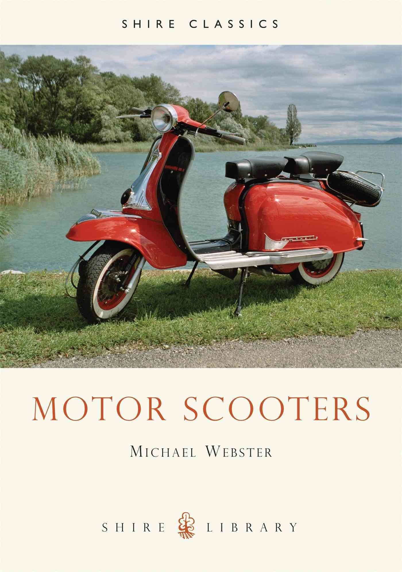Motor Scooters By Michael Webster 9780747806684 (Paperback)