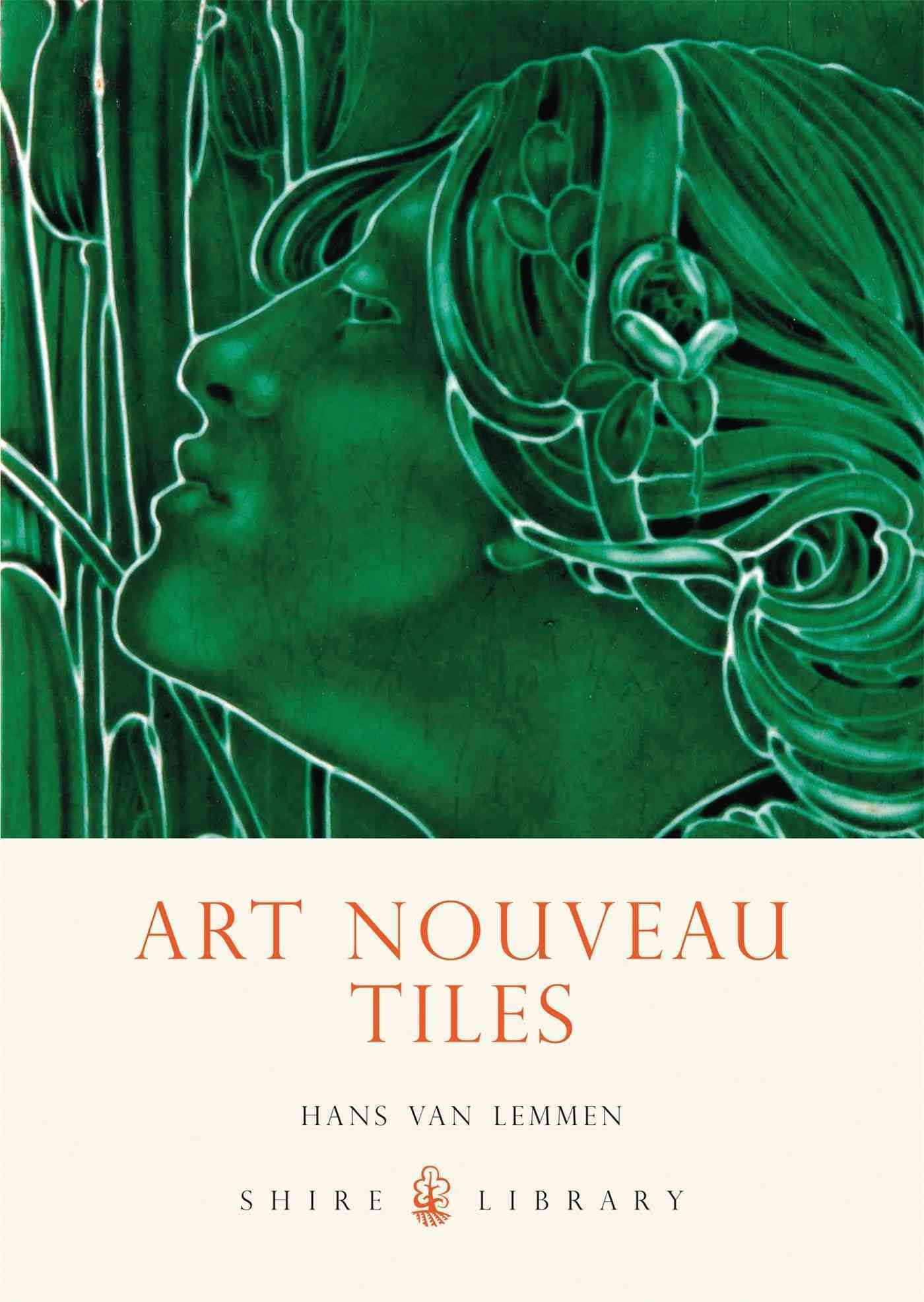 Art Nouveau Tiles By Hans van Lemmen 9780747806820 (Paperback)