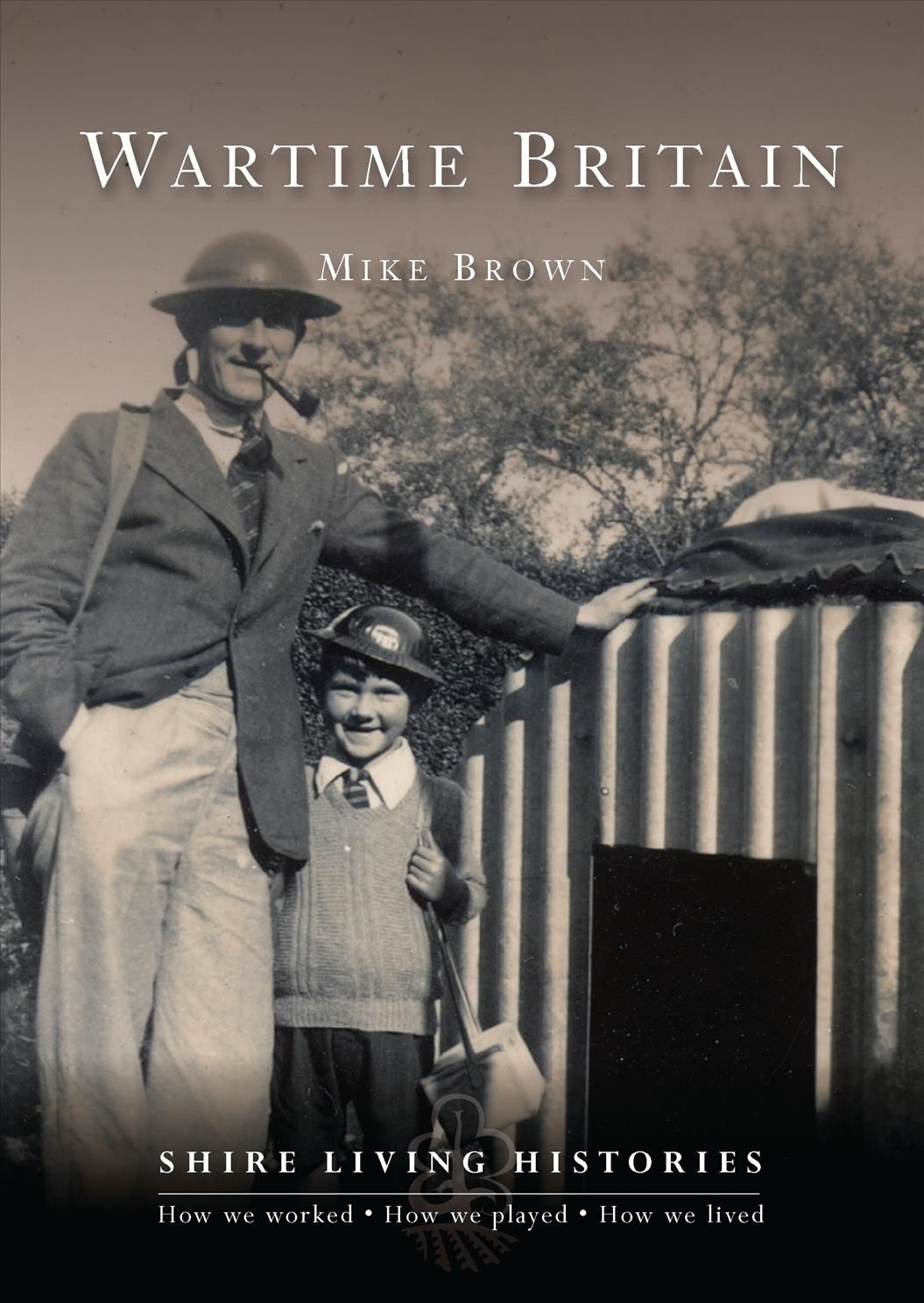 Wartime Britain, 1939-45 By Mike Brown 9780747808299 (Paperback)