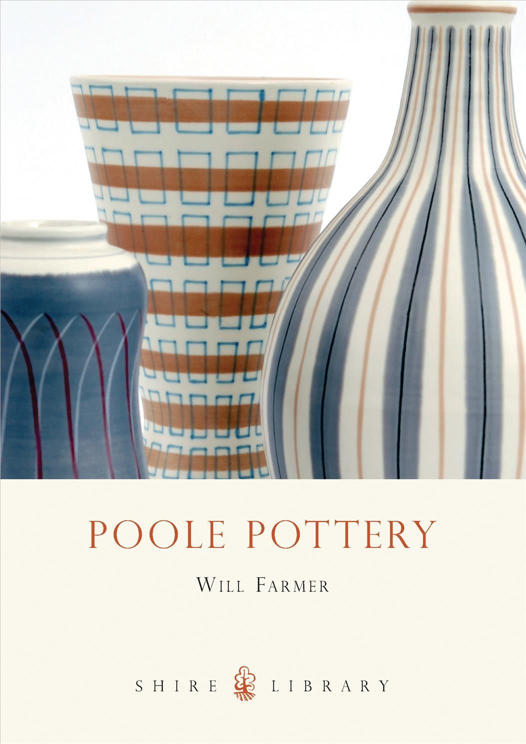 Poole Pottery By Will Farmer 9780747808350 (Paperback)