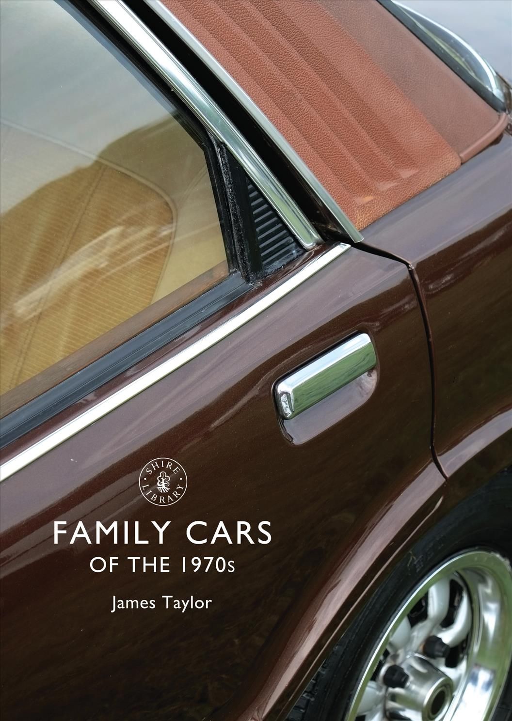 Family Cars of the 1970S By James Taylor 9780747811497 (Paperback)