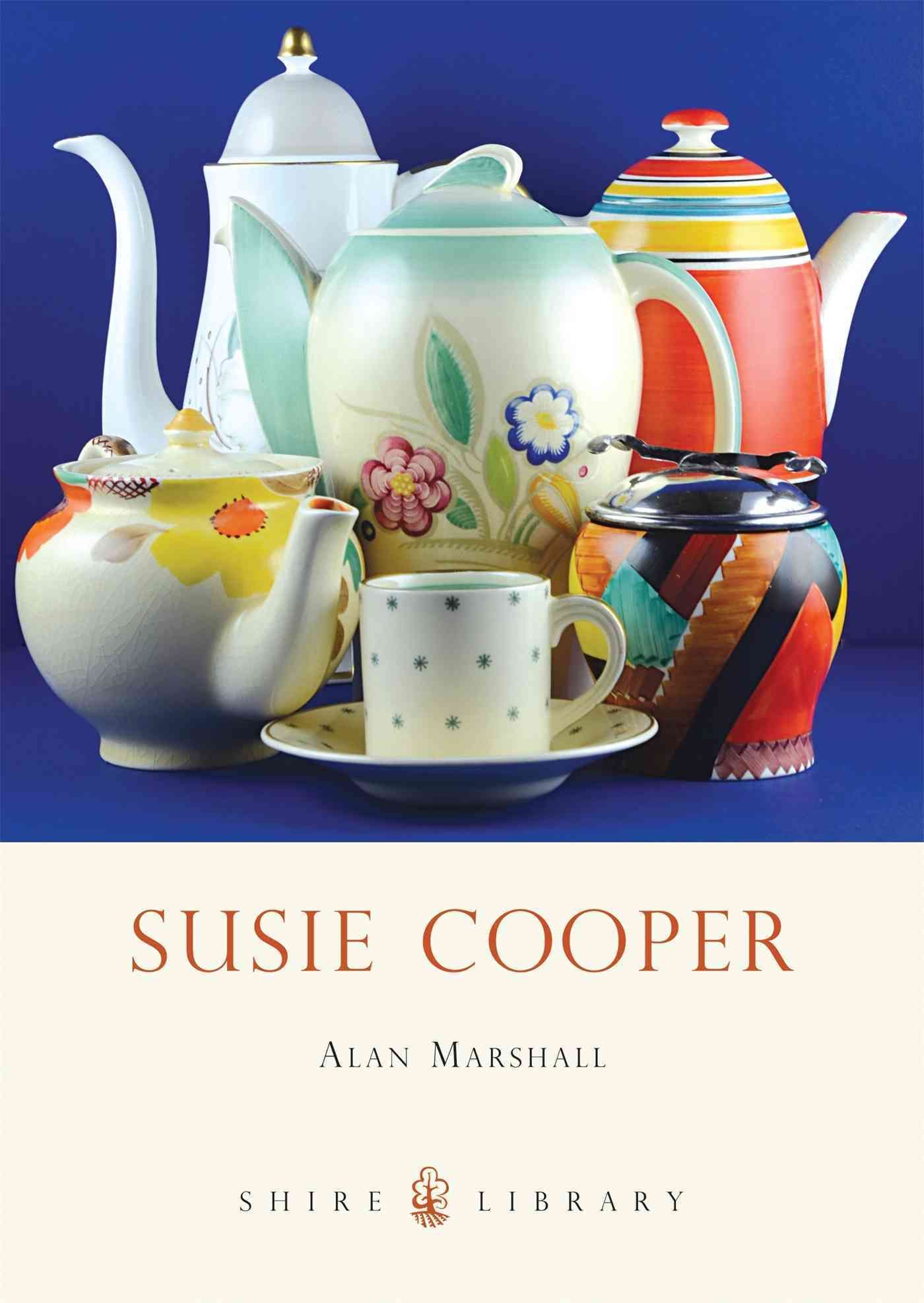 Susie Cooper By Alan Marshall 9780747812135 (Paperback)
