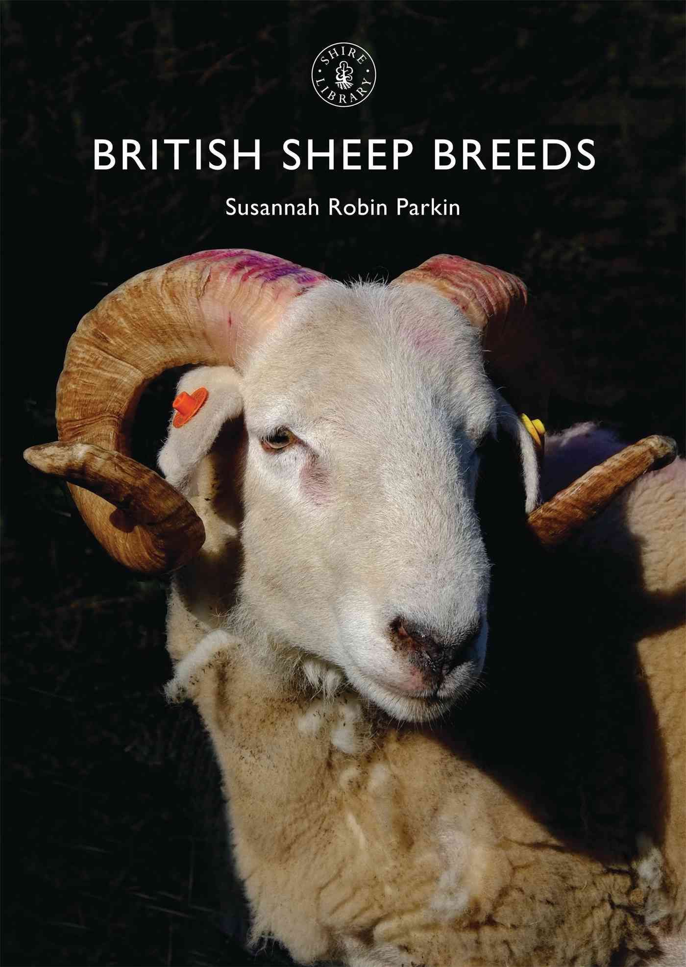 British Sheep Breeds By Susannah Robin Parkin 9780747814481
