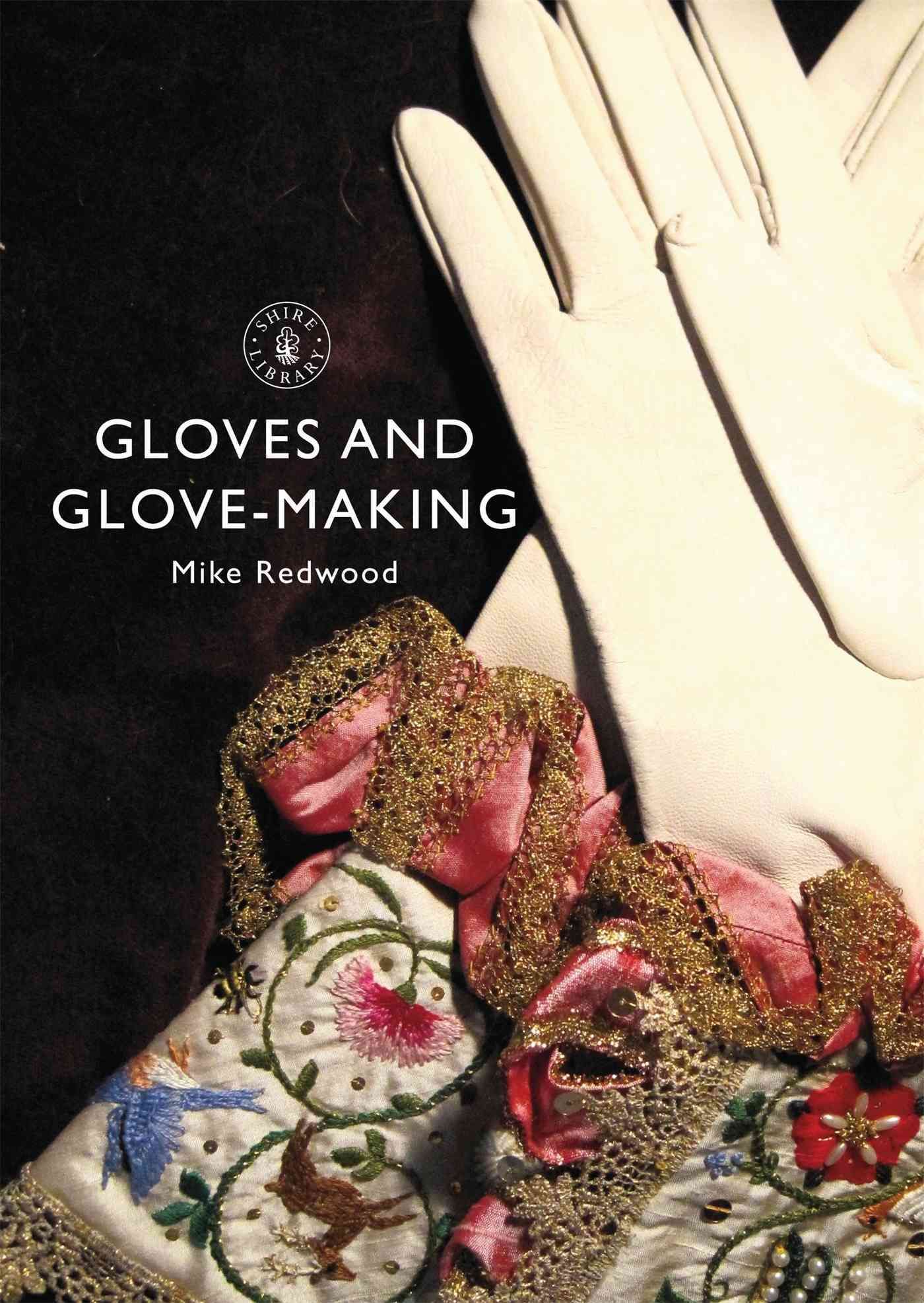 Gloves and Glove-Making 9780747814535 (Paperback)