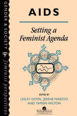AIDS: Setting A Feminist Agenda By Doyal, Lesley 9780748401635