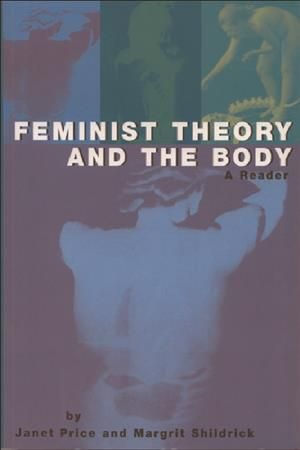 Feminist Theory and the Body 9780748610891 (Paperback)