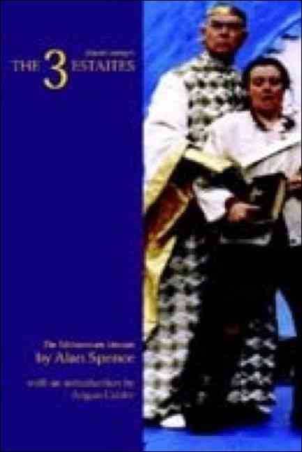 David Lindsay's The 3 Estaites By David Lindsay, Alan Spence