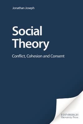 Social Theory By Jonathan Joseph 9780748617913 (Hardback)