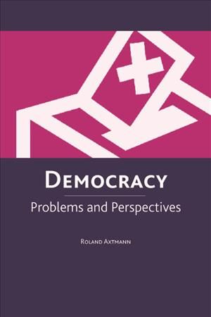 Democracy By Roland Axtmann 9780748620098 (Hardback)