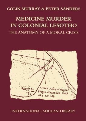 Medicine Murder in Colonial Lesotho 9780748622849 (Hardback)