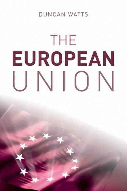 The European Union By Duncan Watts 9780748632985 (Paperback)