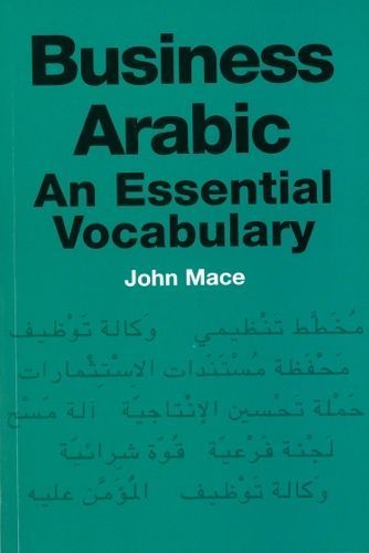 Business Arabic By John Mace 9780748633395 (Paperback)