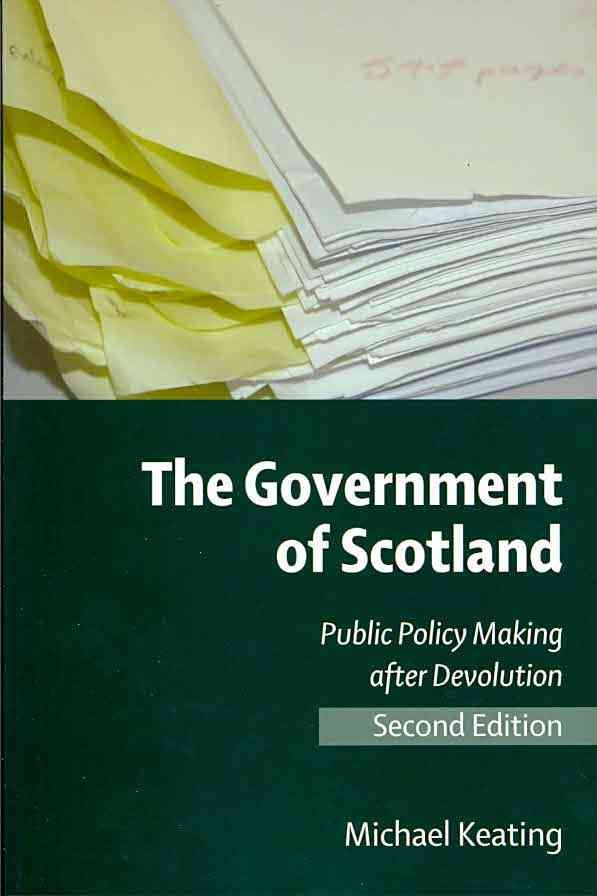The Government of Scotland By Michael Keating 9780748638499