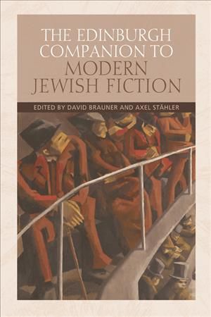 The Edinburgh Companion to Modern Jewish Fiction 9780748646159